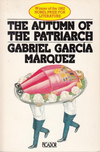 Gabriel García Márquez: The Autumn of the Patriarch (Paperback, 1978, Pan Books Ltd)