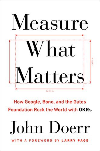John Doerr: Measure What Matters (Paperback, 2018, Penguin Random House USA Ex)