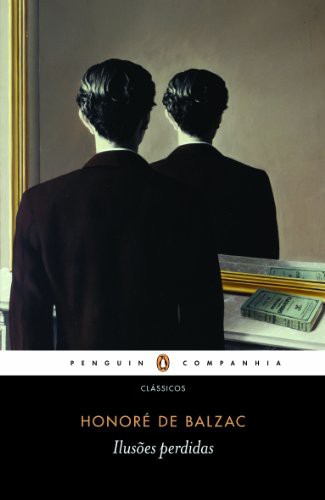 _: Ilusões Perdidas (Paperback, Portuguese language, 2011, Penguin-Companhia, ? Penguin)