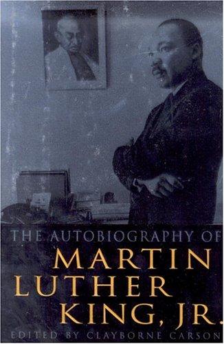 Martin Luther King Jr.: The autobiography of Martin Luther King, Jr. (1998, Intellectual Properties Management in association with Warner Books)