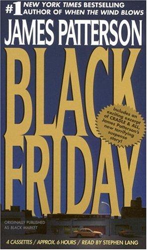 James Patterson: Black Friday (AudiobookFormat, 2000, Hachette Audio)