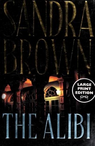 Sandra Brown: The Alibi (Hardcover, 1999, Random House Large Print)