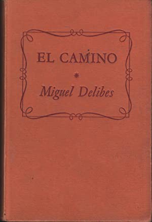 Miguel Delibes: El camino (1963, Harrap)