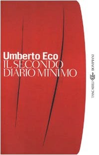 Umberto Eco: Il secondo diario minimo (Italian language, 2001, Bompiani)