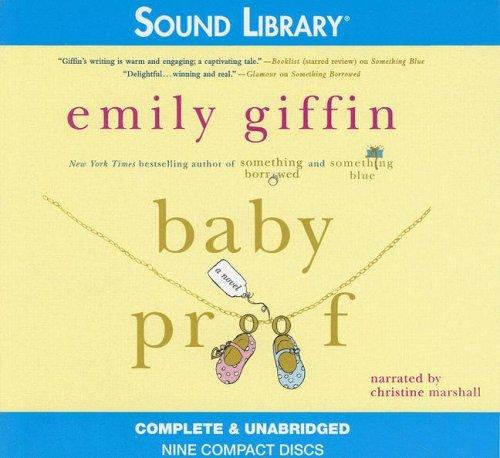 Emily Giffin: Baby Proof (AudiobookFormat, 2006, BBC Audiobooks America)