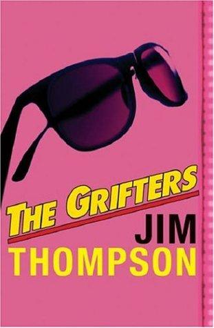 Jim Thompson: The Grifters (Paperback, 2005, Orion)