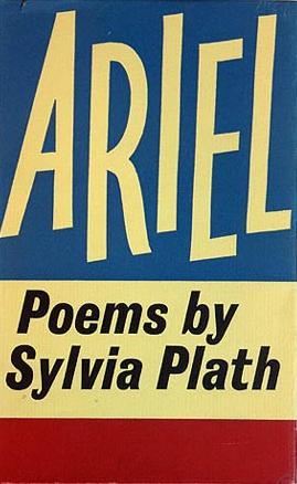 Sylvia Plath: Ariel (Hardcover, 1965, Faber and Faber)