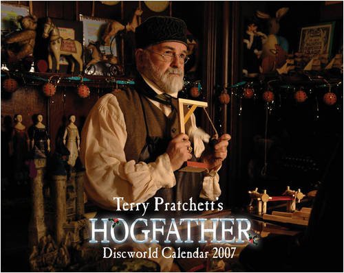 Terry Pratchett: Terry Pratchett's Hogfather Discworld Calendar 2007 : n/a (2006, Gollancz)