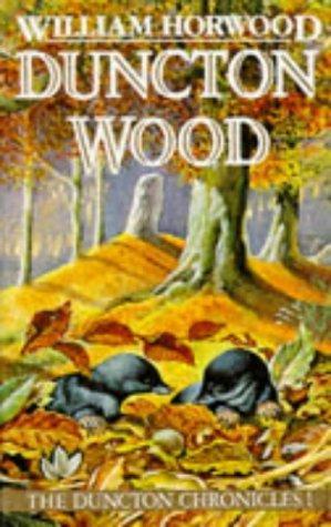 William Horwood: Duncton Wood. (1990)