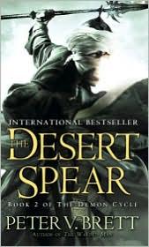 Peter V. Brett: The Desert Spear (2011, Del Rey)