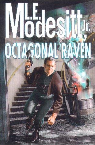 L. E. Modesitt, Jr.: The octagonal raven (2001, Tor)