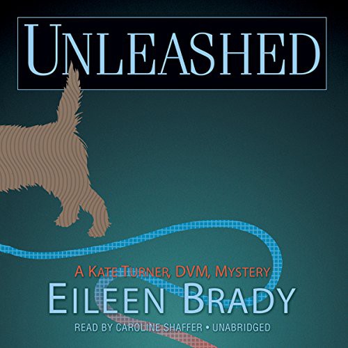 Eileen Brady: Unleashed (AudiobookFormat, 2015, Blackstone Audio, Inc., Blackstone Audiobooks)