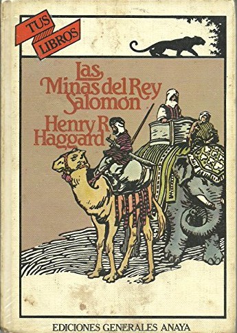 Henry Rider Haggard: Las minas del rey Salomón (Hardcover, Spanish language, 1981, Anaya)