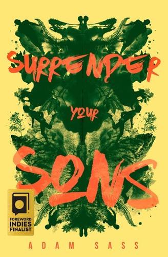 Adam Sass: Surrender Your Sons (EBook, 2020, North Star Editions)