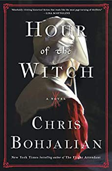 Christopher A. Bohjalian: Hour of the Witch (2021, Knopf Doubleday Publishing Group)
