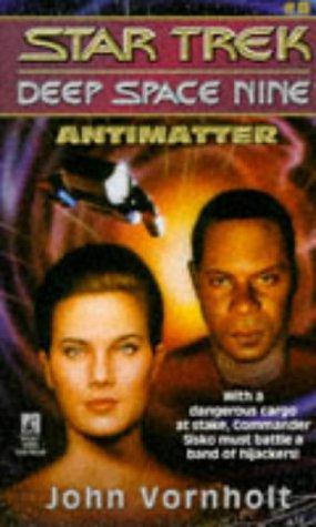 John Vornholt: Antimatter (1994)