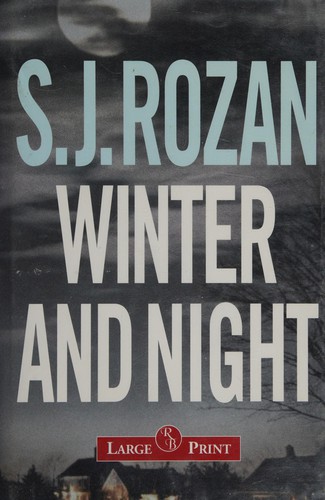 S. J. Rozan: Winter and night (2003, RB Large Print)