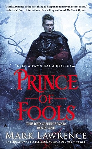 Mark Lawrence: Prince of Fools (The Red Queen's War) (2015, Ace)