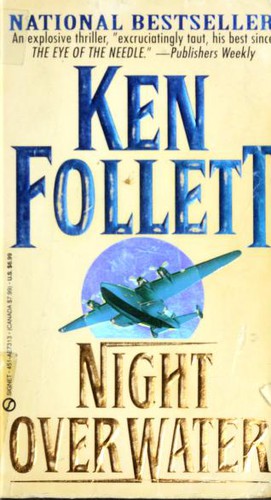 Ken Follett, K. Follett: Night Over Water (1992, Signet)