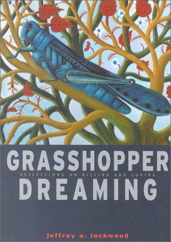 Jeffrey A. Lockwood: Grasshopper Dreaming (Paperback, 2002, Skinner House Books)