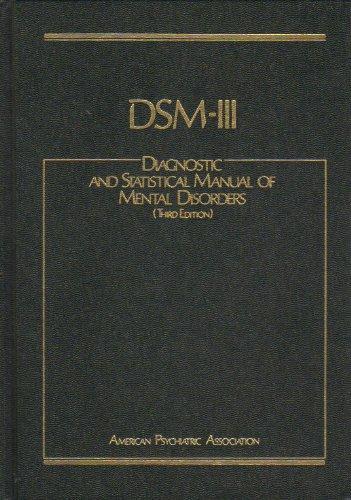 American Psychiatric Association: Diagnostic and statistical manual of mental disorders. (1980, Cambridge University Press)