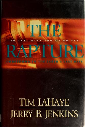 Tim F. LaHaye, Jerry B. Jenkins: The Rapture (Hardcover, 2006, Thorndike Press)