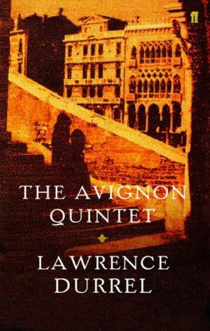 Lawrence Durrell: The Avignon Quintet (Paperback, 2004, Faber and Faber)