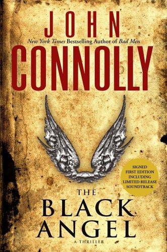 John Connolly: The black angel (2005, Atria Books)