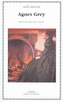 Anne Brontë: Agnes Grey (Paperback, Spanish language, 2005, Ediciones Catedra S.A.)