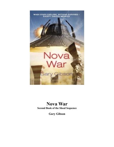 Gary Gibson: Nova war (2010, Tor)