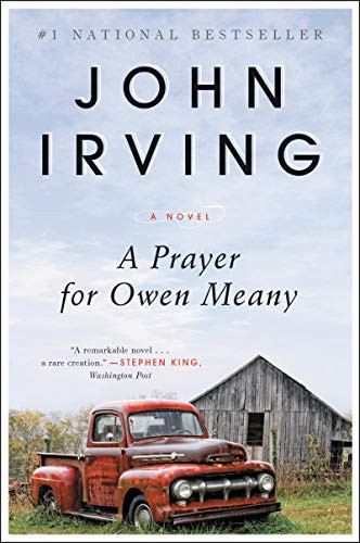John Irving: A Prayer for Owen Meany (Paperback, 2012, William Morrow & Company, William Morrow Paperbacks)