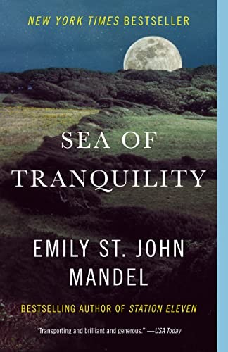 Emily St. John Mandel: Sea of Tranquility (2022, Knopf Incorporated, Alfred A., Vintage)