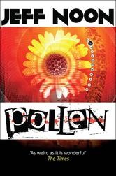 Jeff Noon: Pollen (EBook, 2012, Tor Books)