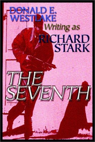 Richard Stark: The Seventh (AudiobookFormat, 2001, Books on Tape)