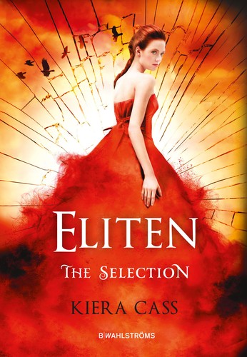 Kiera Cass: The Elite (The Selection #2) (2016, B. Wahlströms Bokförlag)