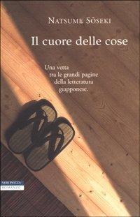 Natsume Sōseki: Il cuore delle cose (Italian language, 2001)