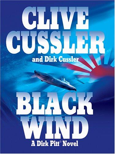 Clive Cussler: Black wind (2005, Wheeler Pub.)