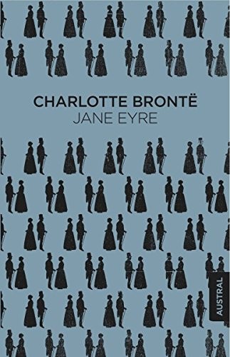 Charlotte Brontë: Jane Eyre (Paperback, 2014, Austral)