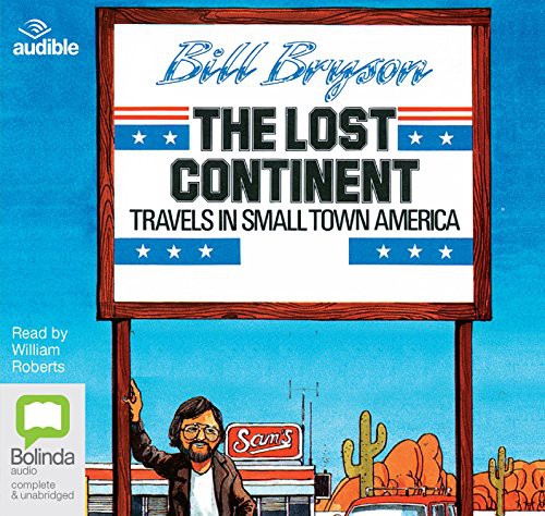 Bill Bryson: The Lost Continent (AudiobookFormat, 2016, Bolinda/Audible audio)