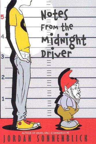 Jordan Sonnenblick: Notes From The Midnight Driver (2006, Scholastic Press)