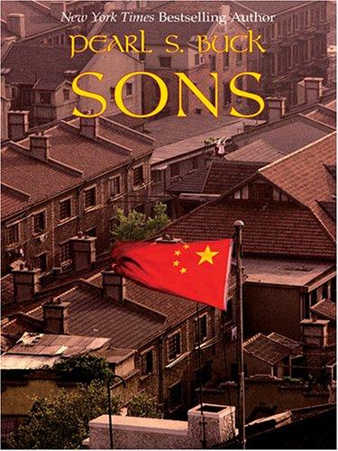 Pearl S. Buck: Sons (2005, Thorndike Press)