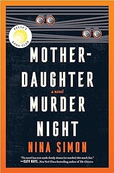 Nina Simon: Mother-Daughter Murder Night (2023, HarperCollins Publishers)