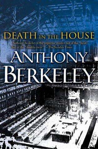 Anthony Berkeley Cox: Death in the House (Paperback, 2001, House of Stratus)