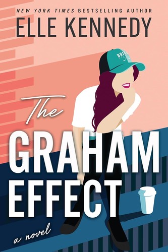 Elle Kennedy: The Graham Effect (Paperback, 2023, Bloom Books)