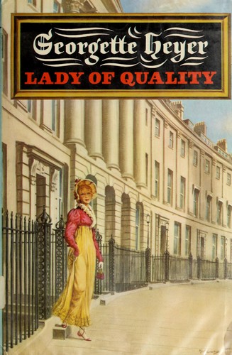 Georgette Heyer: Lady of quality (1972, E.P. Dutton)