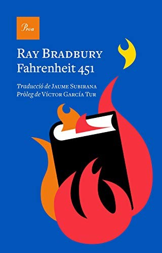 Ray Bradbury, Jaume Subirana: Fahrenheit 451 (Hardcover, 2020, Proa)