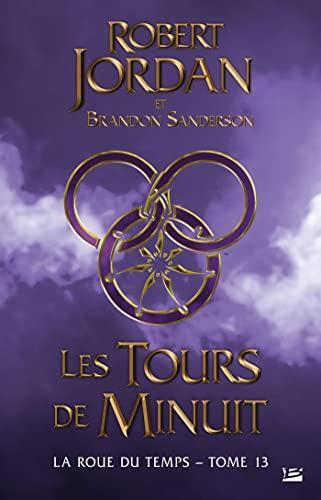 Robert Jordan, Brandon Sanderson: Les tours de minuit (French language, 2022)