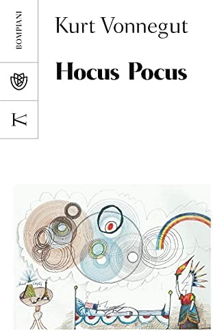 Kurt Vonnegut: Hocus Pocus (Italian language, 2021, Bompiani)