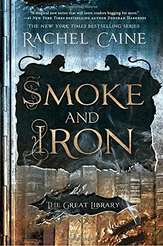 Rachel Caine: Smoke and Iron (Hardcover, Berkley)