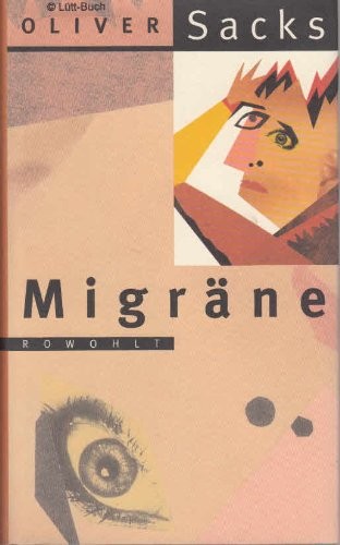 Oliver Sacks: Migräne (Hardcover, 1994)